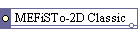 MEFiSTo-2D Classic